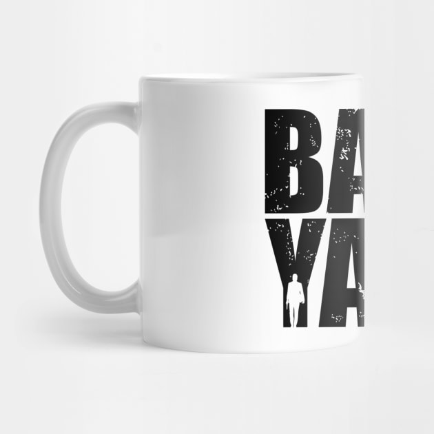 John Wick BABA YAGA Black Distressed Text Typography by itsMePopoi